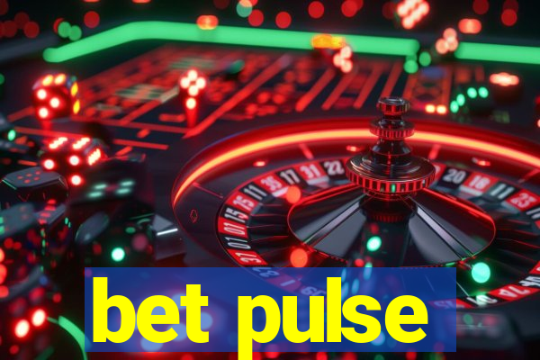 bet pulse